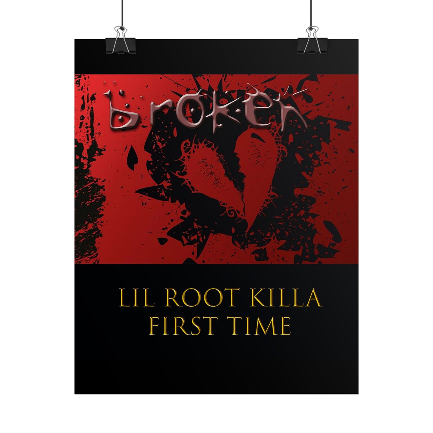 Lil Root Killa: First Time Poster