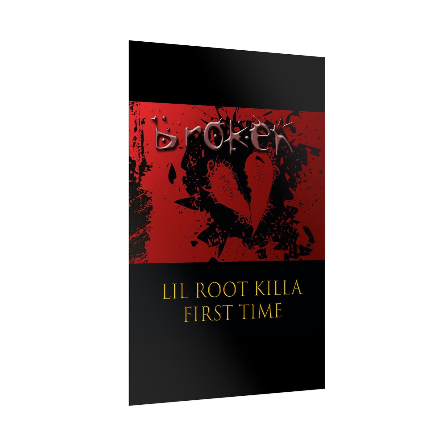Lil Root Killa: First Time Poster